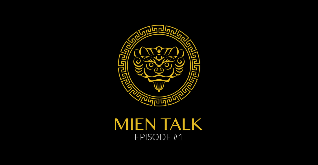 Mien Talk - Episode 1 - BAONG FAMILY
